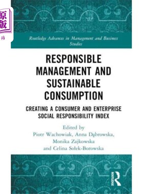 海外直订Responsible Management and Sustainable Consumpti... 负责任的管理和可持续消费