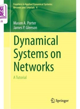 海外直订Dynamical Systems on Networks: A Tutorial 上的动态系统：教程