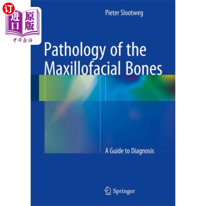 海外直订医药图书Pathology of the Maxillofacial Bones 颌面骨病理学