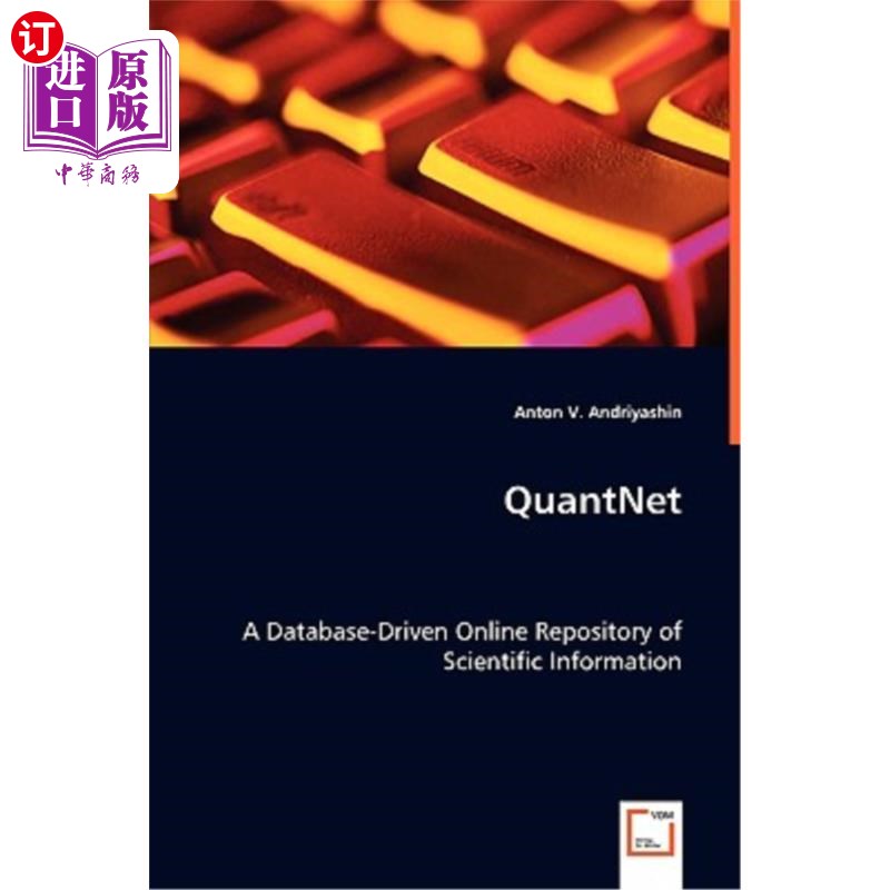 海外直订QuantNet - A Database-Driven Online Repository of Scientific Information QuantNet -一个数据库驱动的在线科学