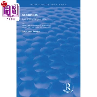 海外直订Accountics, Part I: April 1897 to March 1898 会计第一部分:1897年4月至1898年3月