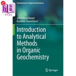 海外直订Introduction to Analytical Methods in Organic Geochemistry 有机地球化学分析方法导论“，