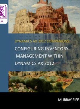 海外直订Configuring Inventory Management Within DynamicsAX 2012 在DynamicsAX 2012中配置库存管理