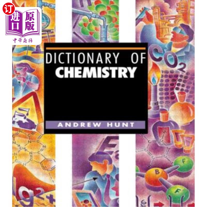 海外直订Dictionary of Chemistry 化学词典