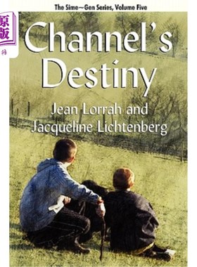海外直订Channel's Destiny: Sime Gen, Book Five 频道的命运：Sime Gen，第五册
