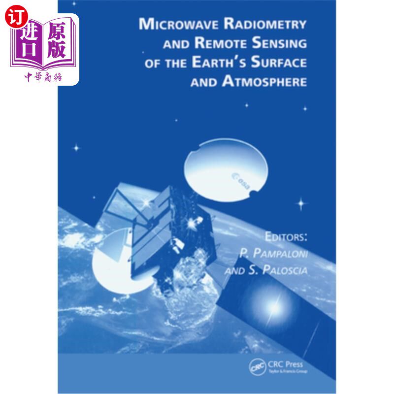 海外直订Microwave Radiometry and Remote Sensing of the Earth's Surface and Atmosphere 地球表面和大气层的微波辐射测