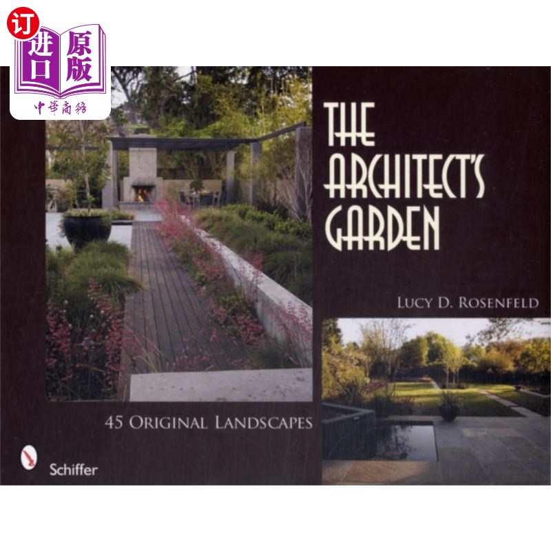 海外直订Architect's Garden: 45 Original Landscapes 建筑师的花园:45个原始景观