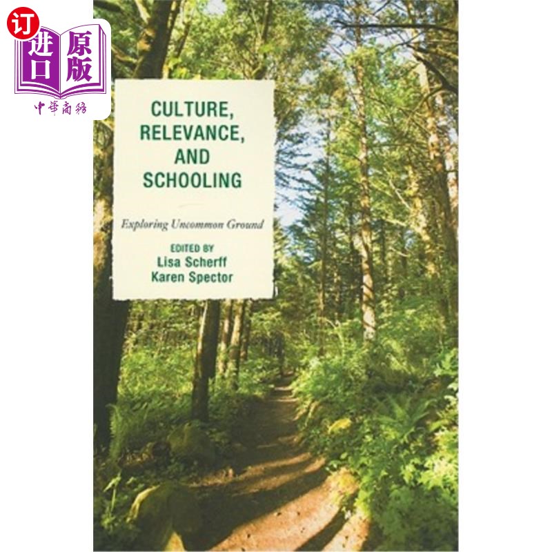海外直订Culture, Relevance, and Schooling: Exploring Uncommon Ground 文化、相关性和学校教育：探索不寻常群体