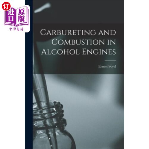 海外直订Carbureting and Combustion in Alcohol Engines 酒精发动机的化油学与燃烧