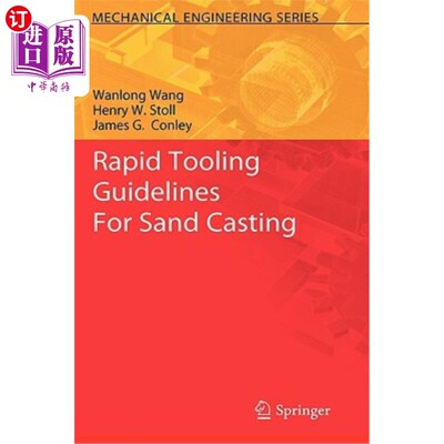 海外直订Rapid Tooling Guidelines for Sand Casting 砂型铸造快速模具指南