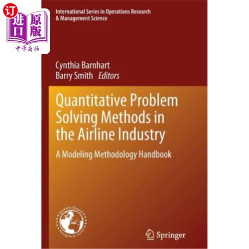 海外直订Quantitative Problem Solving Methods in the Airline Industry: A Modeling Methodo 航空业定量问题解决方法：建