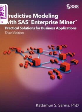 海外直订Predictive Modeling with SAS Enterprise Miner: Practical Solutions for Business  使用SAS Ente