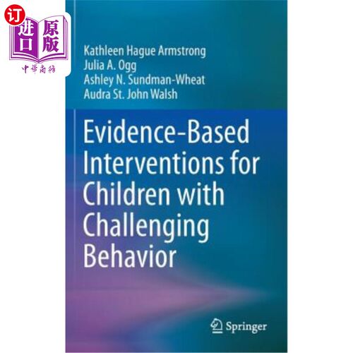 海外直订Evidence-Based Interventions for Children with Challenging Behavior 有挑战性行为的儿童的循证干预