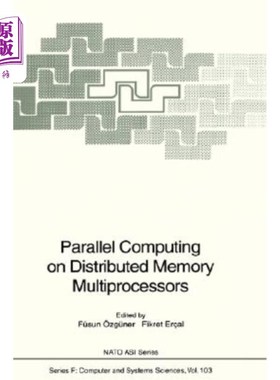 海外直订Parallel Computing on Distributed Memory Multiprocessors 分布式存储多处理机上的并行计算