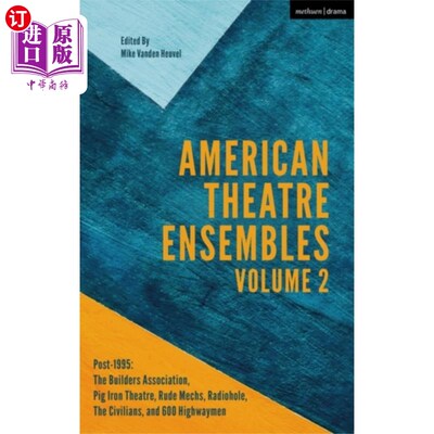 海外直订American Theatre Ensembles Volume 2 美国戏剧合奏团第2卷