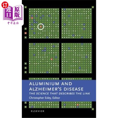 海外直订医药图书Aluminium and Alzheimer's Disease: The Science That Describes the Link 铝与阿尔茨海默病：描述两者之