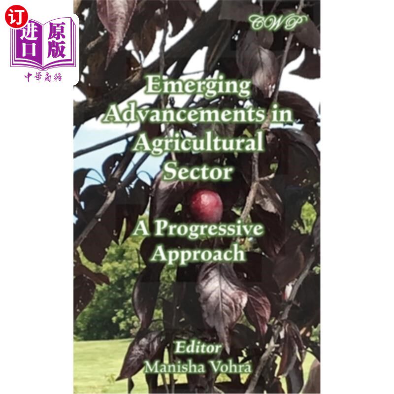 海外直订Emerging Advancements in Agricultural Sector: A Progressive Approach 农业部门的新进展：一种渐进的方法