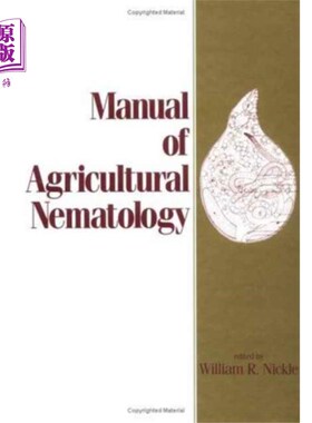 海外直订Manual of Agricultural Nematology 农业线虫学手册