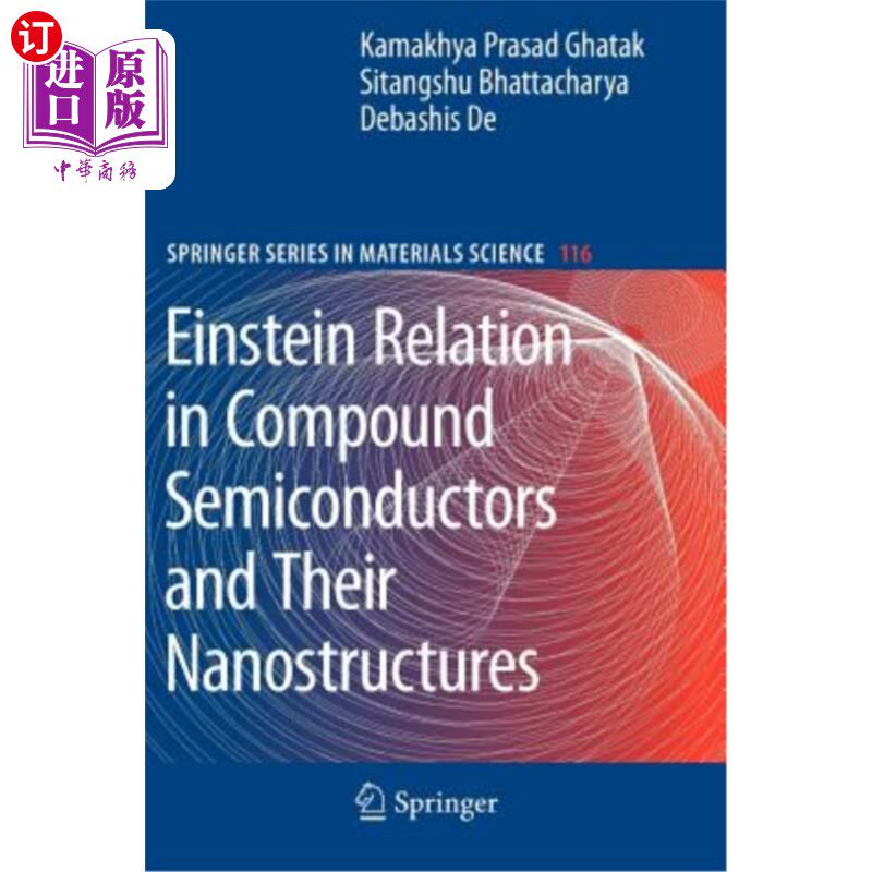 海外直订Einstein Relation in Compound Semiconductors and Their Nanostructures 复合半导体及其纳米结构中的爱因斯坦关系