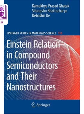 海外直订Einstein Relation in Compound Semiconductors and Their Nanostructures 复合半导体及其纳米结构中的爱因斯坦关系