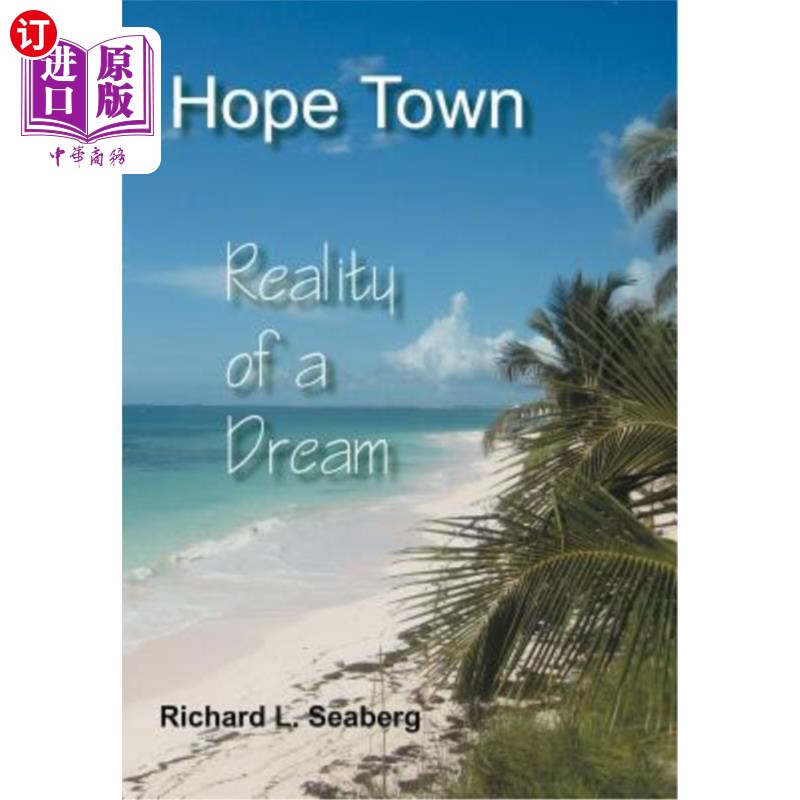 海外直订Hope Town: Reality of a Dream 希望之城：梦想的现实