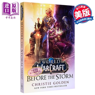 魔兽世界 风暴前夕 争霸艾泽拉斯 官方前传小说 World of Warcraft Before the Storm 英文原版 Christie Golden【中商原版】