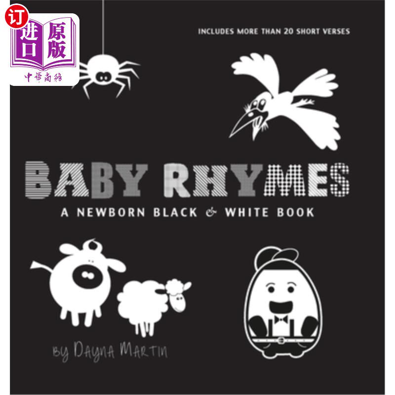 海外直订Baby Rhymes: A Newborn Black & White Book: 22 Short Verses, Humpty Dumpty, Jack  婴儿童谣:一本新生儿黑白书: