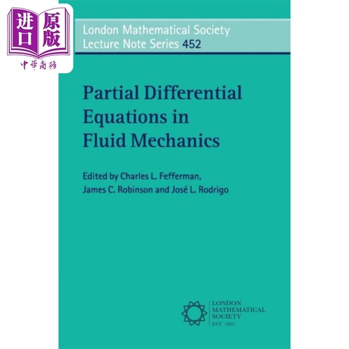 流体力学中的偏微分方程 英文原版 Partial Differential Equations in Fluid Mechanics Charles L Fefferman【中商原版】