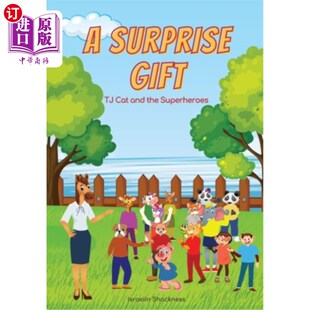 海外直订A Surprise Gift: TJ Cat and the Superheroes 惊喜礼物:TJ猫和超级英雄们