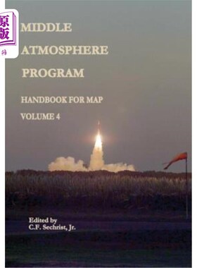 海外直订Middle Atmosphere Program - Handbook for MAP: Volume 4 中层大气计划- MAP手册:第4卷