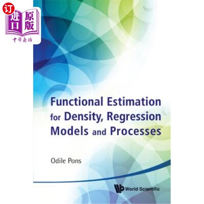 海外直订Functional Estimation for Density, Regression Models and Processes 密度、回归模型和过程的函数估计