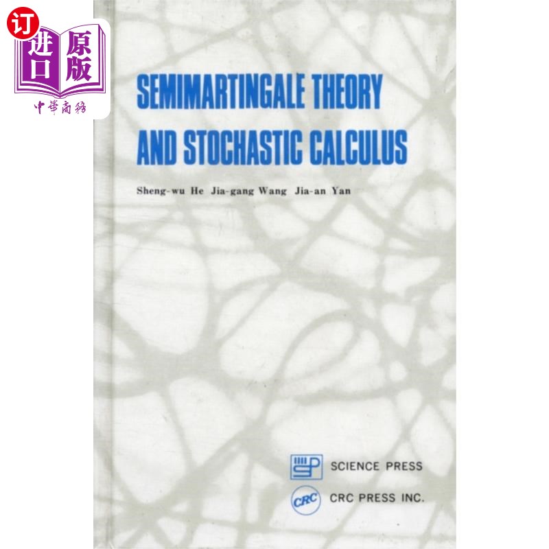 海外直订Semimartingale Theory and Stochastic Calculus 半鞅理论与随机演算