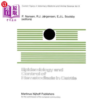 海外直订医药图书Epidemiology and Control of Nematodiasis in Cattle: An Animal Pathology in the C 牛线虫病的流行病学