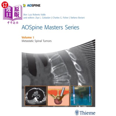 海外直订医药图书AOSpine Masters Series Volume 1: Metastatic Spin... 脊柱大师系列第1卷:转移性脊柱肿瘤