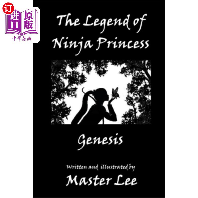 海外直订The Legend of Ninja Princess: Genesis 《忍者公主：创世纪》