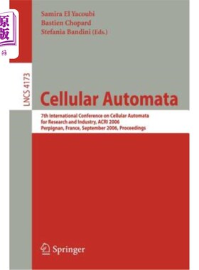 海外直订Cellular Automata: 7th International Conference on Cellular Automata for Researc 元胞自动机:第7届研究和工业