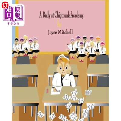 海外直订A Bully at Chipmunk Academy 花栗鼠学院的恶霸