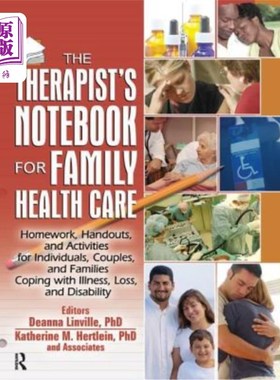 海外直订The Therapist's Notebook for Family Health Care: Homework, Handouts, and Activit 家庭保健治疗师手册:个人、