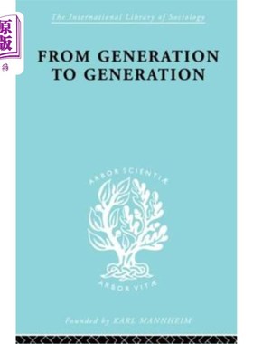 海外直订From Generation to Generation: Age Groups and Social Structure 从一代到一代:年龄组和社会结构