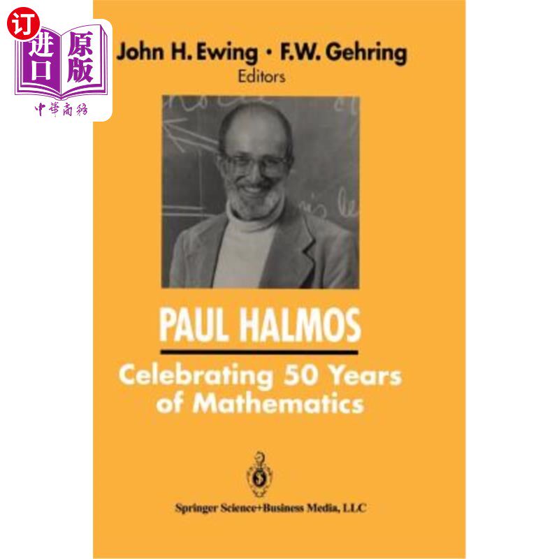 海外直订Paul Halmos Celebrating 50 Years of Mathematics 保罗·哈尔莫斯庆祝数学50周年