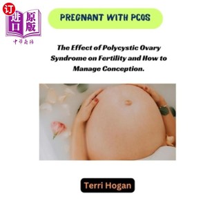 Fertility The Effect and 妊娠多囊卵巢综合征 Ovary Polycystic 海外直订医药图书Pregnant Syndrome with Pcos How