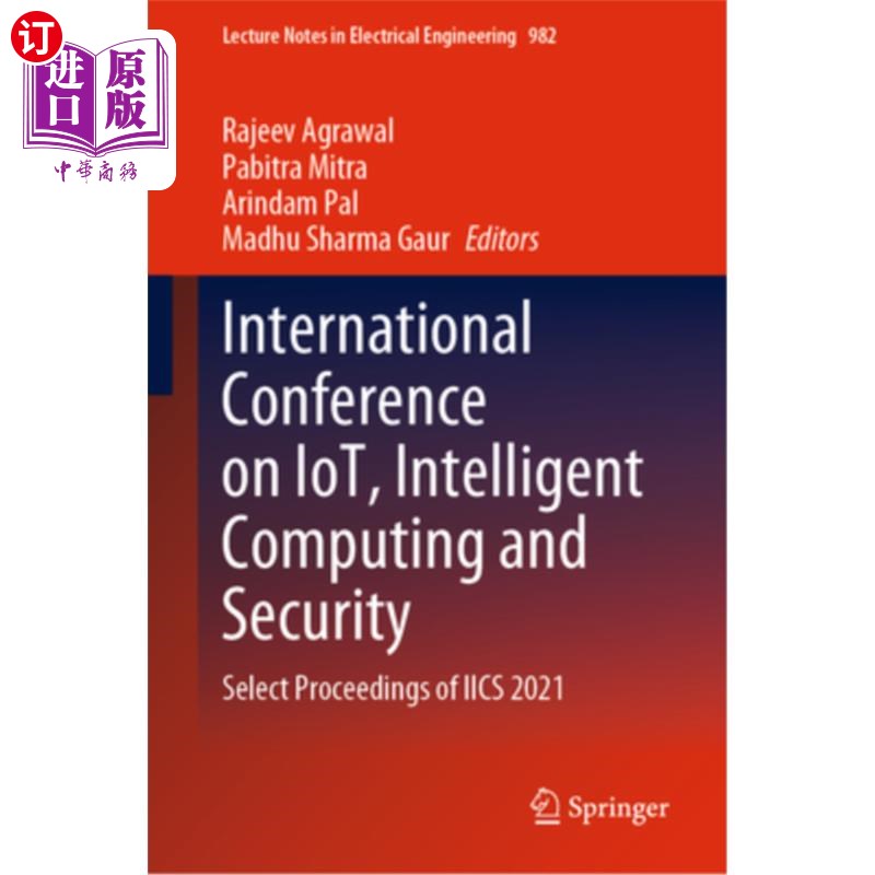 海外直订International Conference on Iot, Intelligent Computing and Security: Select Proc 物联网，智能计算与安全国际