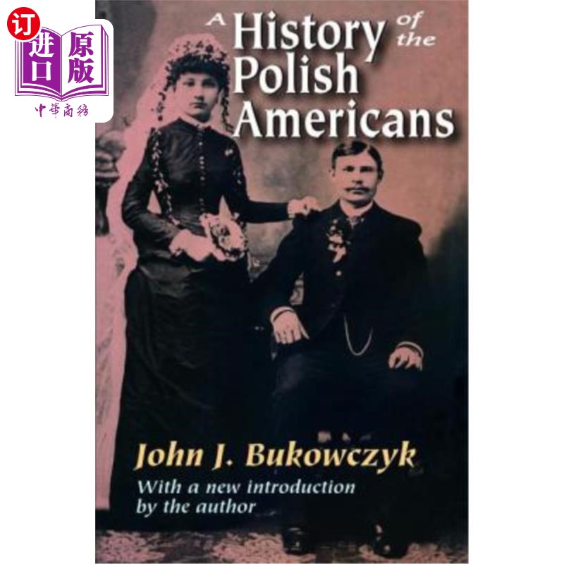 海外直订A History of the Polish Americans 波兰裔美国人的历史