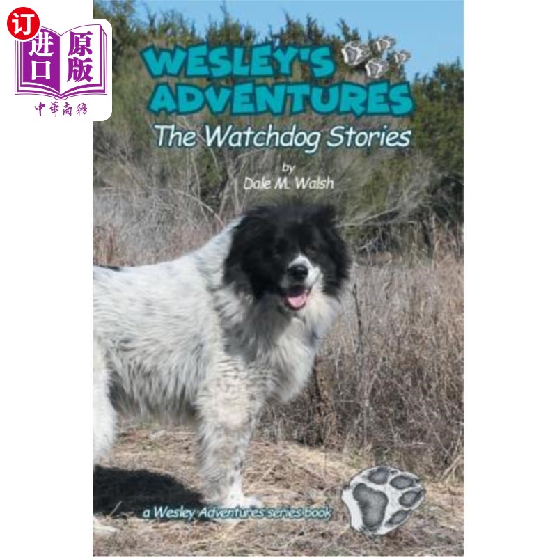 海外直订Wesley's Adventures: The Watchdog Stories韦斯利的冒险：看门狗故事