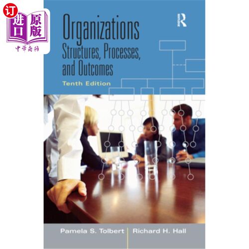 海外直订Organizations: Structures, Processes and Outcomes 组织:结构、过程和结果
