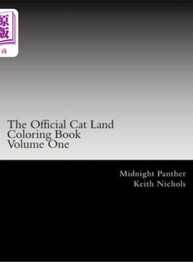 海外直订The Official Cat Land Coloring Book: Volume One 官方猫土地着色书；卷1