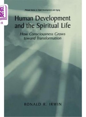 海外直订Human Development and the Spiritual Life: How Consciousness Grows Toward Transfo 人类发展与精神生活：意识如