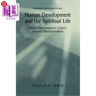 海外直订Human Development and the Spiritual Life: How Consciousness Grows Toward Transfo 人类发展与精神生活：意识如