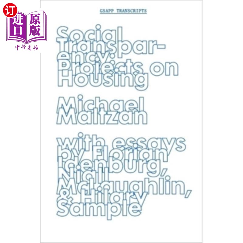 海外直订Social Transparency: Projects on Housing 社会透明度：住房项目