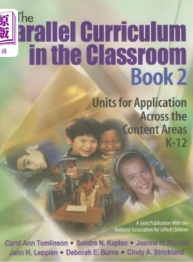 海外直订The Parallel Curriculum in the Classroom, Book 2: Units for Application Across t 课堂平行课程，第2册：跨内容领